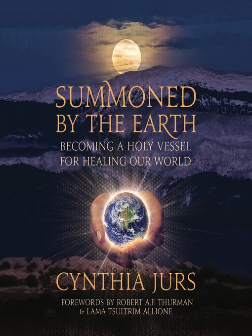 Title details for Summoned by the Earth by Cynthia Jurs - Wait list